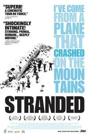 Stranded: I've Come from a Plane That Crashed on the Mountains