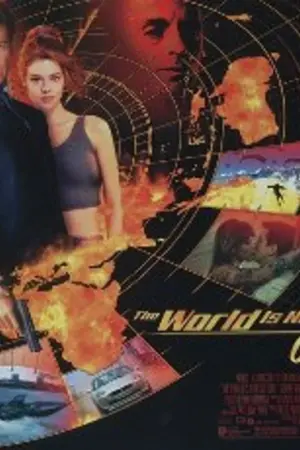 The World Is Not Enough